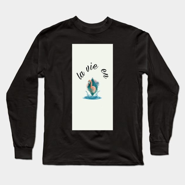 Flamingo,life in pink flamingo la vie en rose Long Sleeve T-Shirt by Lordenzoo